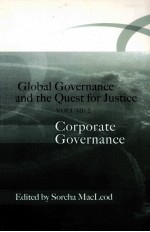 GLOBAL GOVERNANCE AND THE QUEST FOR JUSTICE VOLUME II CORPORATE GOVERNANCE