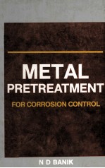 METAL PRETREATMENT FOR CORROSION CONTROL