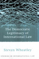 THE DEMOCRATIC LEGITIMACY OF INTERNATIONAL LAW