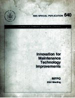 MFPG INNOVATION FOR MAINTENANCE TECHNOLOGY IMPROVEMENTS