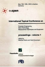 EUSPEN INTERNATIONAL TOPICAL CONFERENCE ON PRECISION ENGINEERING