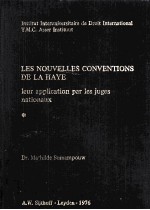 LES NOUVELLES CONVENTIONS DE LA HAYE LEUR APPLICATION PAR LES JUGES NATIONAUX