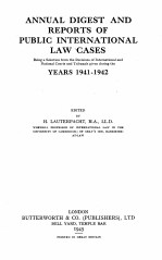 ANNUAL DIGEST AND REPORTS OF PUBLIC INTERNATIONAL LAW CASES YEARS 1941-1942