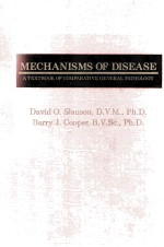 MECH ANISMS OF DISEASE A TWXTBOOK OF COMPARATIVE GENERAL PATHOLOGY