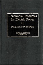 RENEWABLE RESOURCES FOR ELECTRIC POWER PROSPECTS AND CHALLENGES