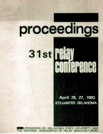 PROCEEDINGS 31ST RELAY CONFERENCE