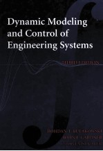 DYNAMIC MODELING AND CONTROL OF ENGINEERING SYSTEMS THIRD EDITION