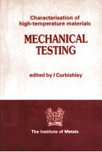 CHARACTERISATION OF HIGH-TEMPERATURE MATERIALS:3 MECHANICAL TESTING