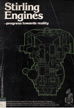 STIRLING ENGINES-PROGRESS TOWARDS REALITY I MECH E CONFERENCE PUBLICATIONS 1982-2