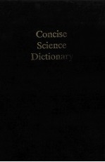 CONCISE SCIENCE DICTIONARY