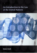 AN INTRODUCTION TO THE LAW OF THE UNITED NATIONS