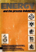 ENERGY AND THE PROCESS INDUSTRIES IMECHE CONFERENCE PUBLICATIONS 1985-6