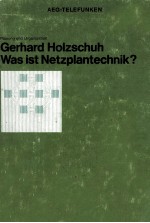 GERHARD HOLZSCHUH WAS IST NETZPLANTECHNIK?