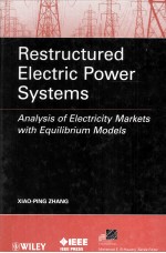 RESTRUCTURED ELECTRIC POWER SYSTEMS:ANALYSIS OF ELECTRICITY MARKETS WITH EQUILIBRIUM MODELS