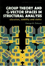 GROUP THEORY AND G-VECTOR SPACES IN ENGINEERING STRUCTURES VIBRATION