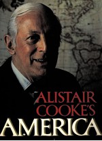 ALISTAIR COOKE'S AMERICA