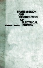 TRANSMISSION AND DISTRIBUTION OF ELECTRICAL ENERGY