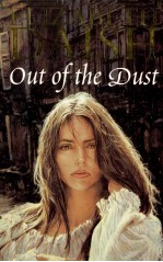 Out of the dust