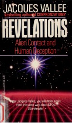 Revelations:Alien contact and human deception