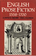 English prose fiction 1558-1700:a critical history