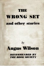 The wrong set : and other stories