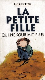 LA PETITE FILLE QUI NE SOURIAIT PLUS