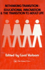 Rethinking Transtition: Educational Innovation and the Transition to Adult Life