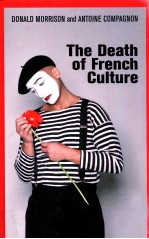 THE DEATH OF FRENCH CULTURE