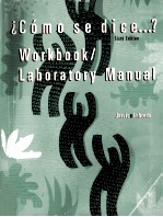 COMO SE DICE...? SIXTH EDITION WORKBOOK/LABORATORY MANUAL