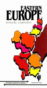 EASTERN EUROPE OPPOSING VIEWPOINTS