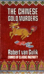 The Chinese Gold Murders:A Chinese Detective Story