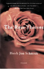 The rose thieves -1st Picador ed.