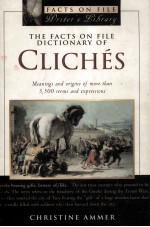 The Facts on file dictionary of cliches