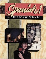 SPANISH 1 FOR CHRISTIAN SCHOOLS