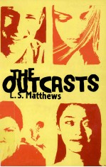 The outcasts