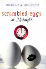 Scrambled eggs at midnight 1st ed.