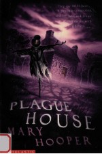 The plague house