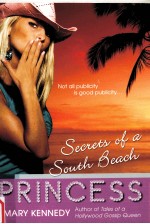 Secrets of a South Beach princess