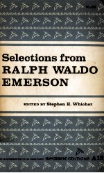 Selections from Ralph Waldo Emerson : an organic anthology