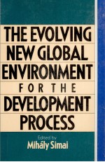 The Evolving New Global Environment for the Development Process