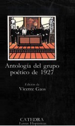 ANTOLOGIA DEL GRUPO POETICO DE 1927