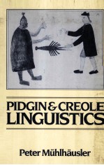 PIDGIN & CREOLE LINGUISTICS