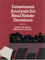 INVESTMENT ANALYSIS FOR REAL ESTATE DECISIONS