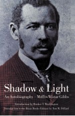 Shadow and light : an autobiography with reminiscences of the last and present century