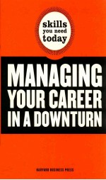 MANAGING YOUR CAREER IN A DOWNTURN