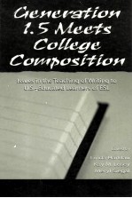 Generation 1.5 Meets College Composition