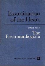 Examination of the Heart. part five