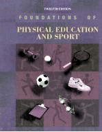 Foundations of physical education and sport 12th ed.