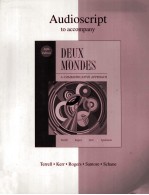 Audioscript to accompany Deux Mondes A communicative approach fifth edition