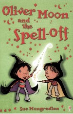 Oliver Moon and the spell-off